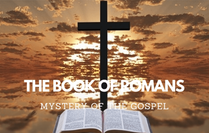 Study of The Book of&nbsp;Romans